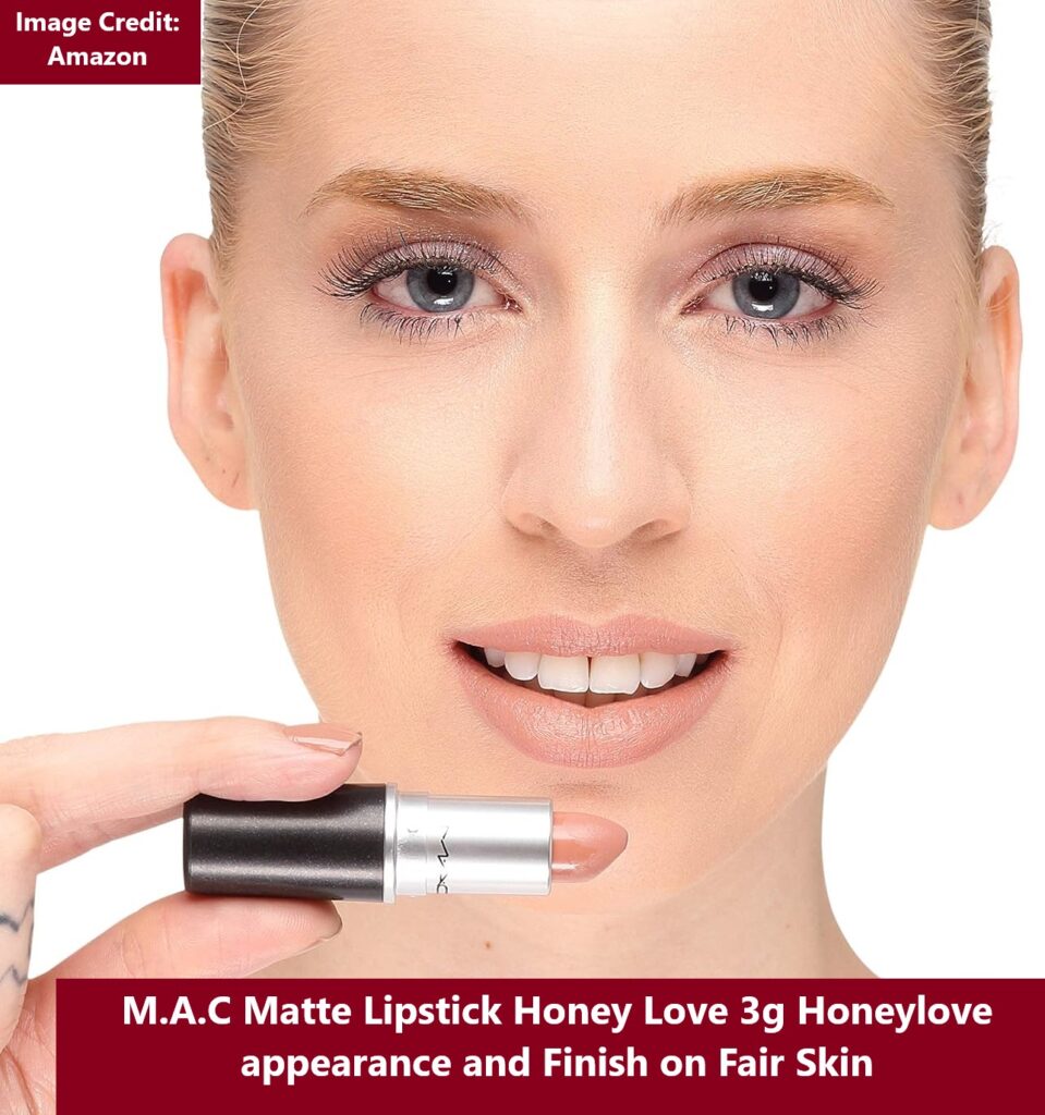 M.A.C Matte Lipstick Honey Love 3g Honeylove appearance and Finish on Fair Skin