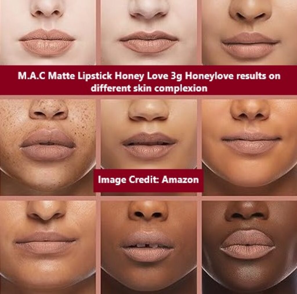 M.A.C Matte Lipstick Honey Love 3g Honeylove results on different skin complexion